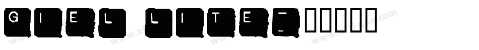Giel Lite字体转换